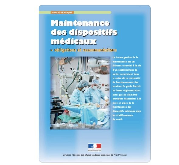 GUIDE PRATIQUE : Maintenance des dispositifs des dispositifs médicaux (2005)