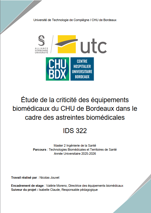 IDS 322 - Nicolas JOUVET - Étude de la criticité des équipements biomédicaux du CHU de Bordeaux dans le cadre des astreintes biomédicales - Mémoire